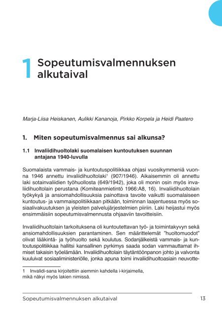 Sopeutumisvalmennus_suomalaisen kuntoutuksen oivallus_RAY2014