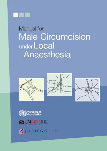 Manual for Male Circumcision under Local Anaesthesia