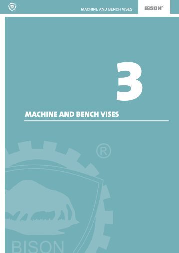 MACHINE AND BENCH VISES