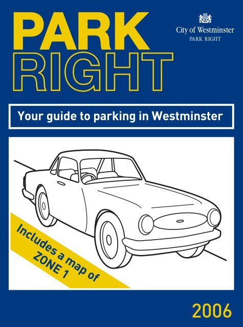 Park Right Guide - FINAL.pdf - Westminster City Council