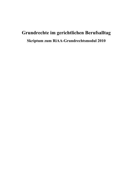 Grundrechte im gerichtlichen Berufsalltag - Österreichisches Institut ...