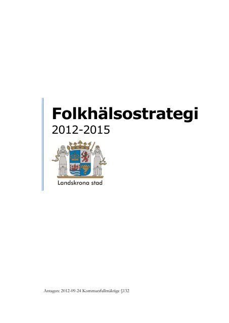 FolkhÃ¤lsostrategi - Landskrona kommun