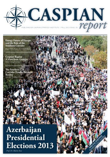 Caspian Report - Issue 05 - Fall 2013