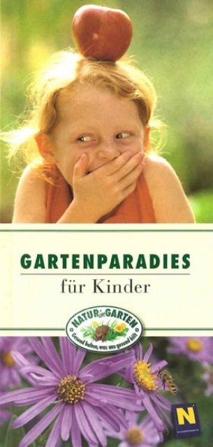 Gartenparadies für Kinder [1,05 MB] - Natur im Garten