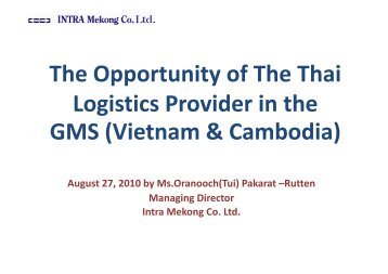 The Opportunity of The Thai Logistics Provider in the GMS - FTA