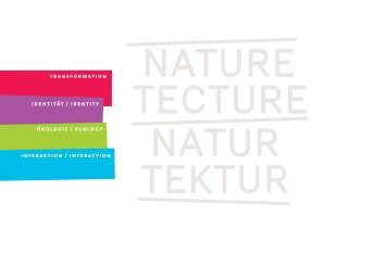 Manual der Ausstellung - Nature Tecture / Natur Tektur