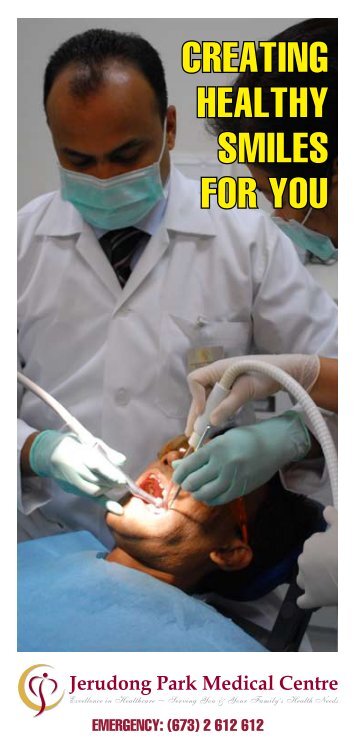 creating healthy smiles for you - Jerudong Park Medical Centre