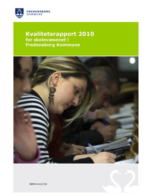 Kvalitetsrapport 2009 - Fredensborg Skole