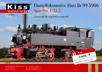 Dampflokomotive Harz Br 99 5906 - Kiss Modellbahnen