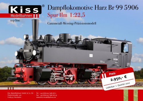 Dampflokomotive Harz Br 99 5906 - Kiss Modellbahnen