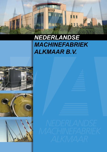 NEDERLANDSE MACHINEFABRIEK ALKMAAR B.V. - Quel