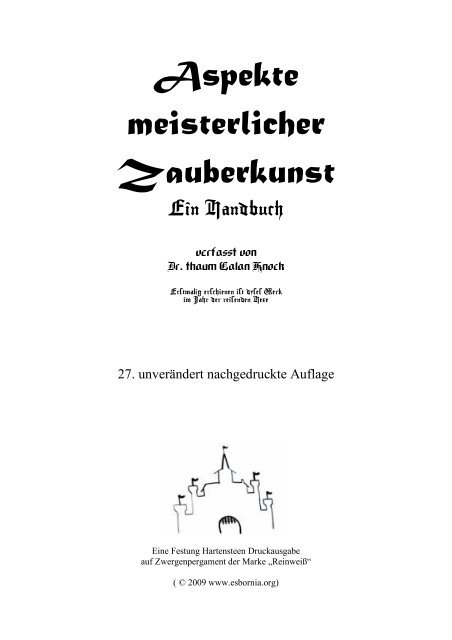 Reprint des Aspekte meisterlicher Zauberkunst (312kB ... - in Esbornia