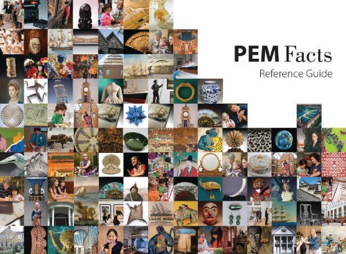 Download PEM's Fast Facts Booklet - Peabody Essex Museum