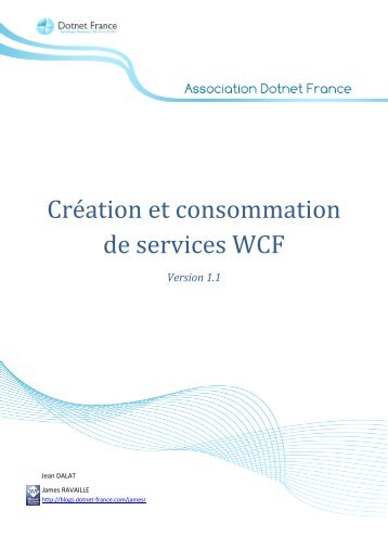 Création et consommation de services WCF.pdf - Dotnet-France