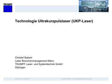 Technologie Ultrakurzpulslaser (UKP-Laser) - TRUMPF Laser