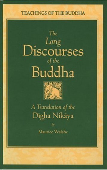 Long Discourses of the Buddha [Digha Nikaya]