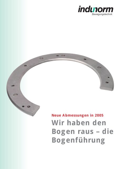 Wir haben den Bogen raus â die BogenfÃ¼hrung - Indunorm