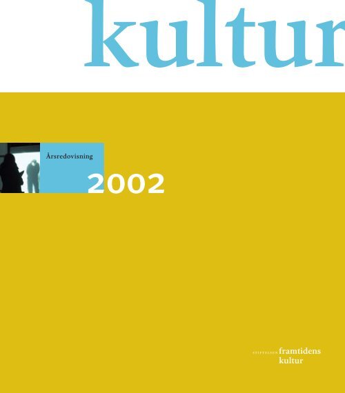 Framtidens Kultur 2002 inl