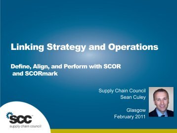 Linking Strategy and Operations - Supply Chain Council