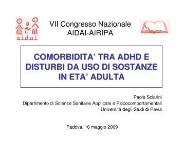 comorbidita' tra adhd e disturbi da uso di sostanze in eta' adulta - Aidai