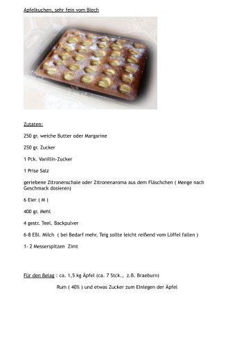 Apfelkuchen, sehr fein vom Blech Zutaten: 250 gr. weiche Butter ...