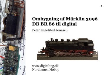 Ombygning af MÃ¤rklin 3096 DB BR 86 til digital - Digital tog og ...