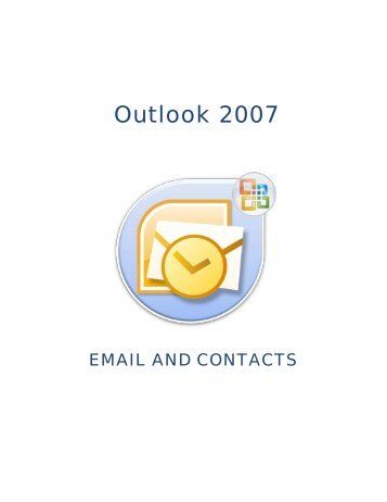 Outlook 2007 - Academic Health Center Training