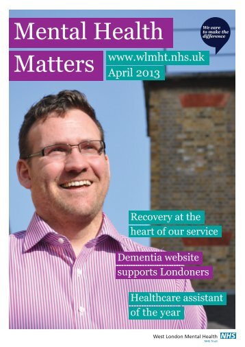 MHM April 2013 - West London Mental Health NHS Trust