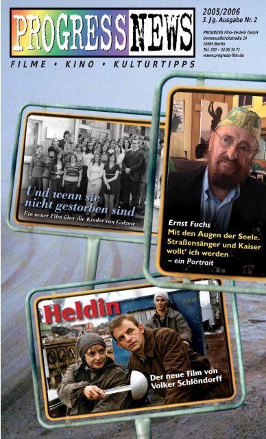 2005/2006 FILME â€¢ KINO â€¢ KULTURTIPPS - PROGRESS Film-Verleih