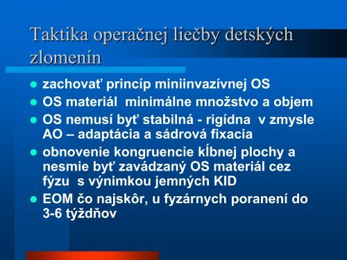 SÃºÄasnÃ© trendy lieÄby zlomenÃ­n dlhÃ½ch kostÃ­ u detÃ­.