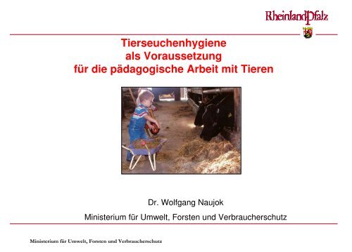 Vortrag von Dr. Konrad Naujok, Ministerium für Umwelt, Forsten und ...