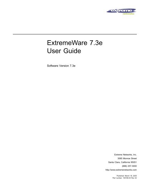 ExtremeWare 7.3e Installation and User Guide - Extreme Networks