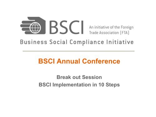 View the presentations - THE BSCI WEBSITE
