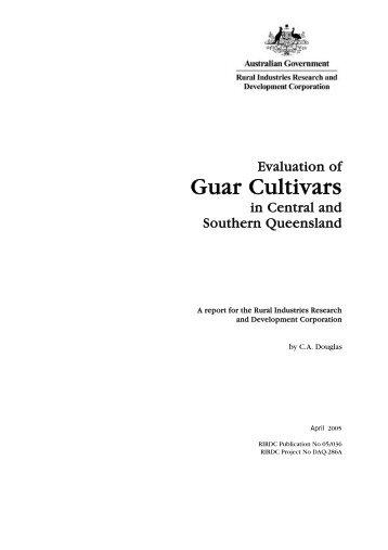 Evaluation of Guar Cultivars in Central and Southern Queensland ...