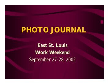 PHOTO JOURNAL - East St. Louis Action Research Project