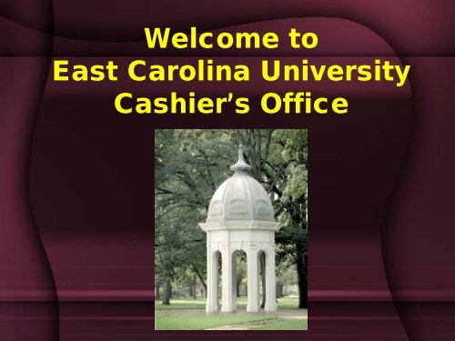Welcome to East Carolina University Cashier's Office