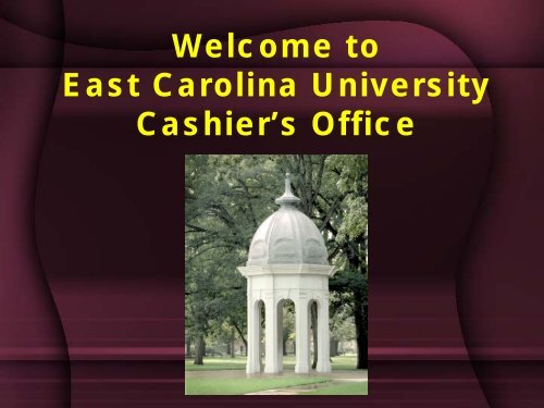 Welcome to East Carolina University Cashier's Office