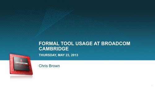 Broadcom, Chris Brown - Test and Verification Solutions