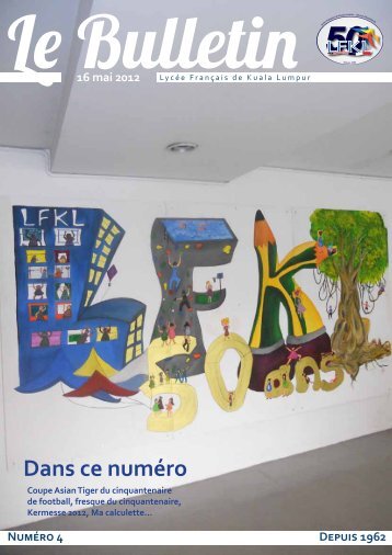 Dans ce numÃ©ro - LycÃ©e FranÃ§ais Kuala Lumpur