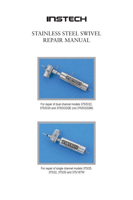 Stainless Steel Swivel Repair Manual - Instech Laboratories, Inc.