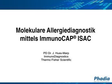 Molekulare Allergiediagnostik mittels ImmunoCAPÂ® ISAC - Phadia