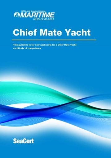 New Zealand chief mate yacht MNZ guidelines - Maritime New ...