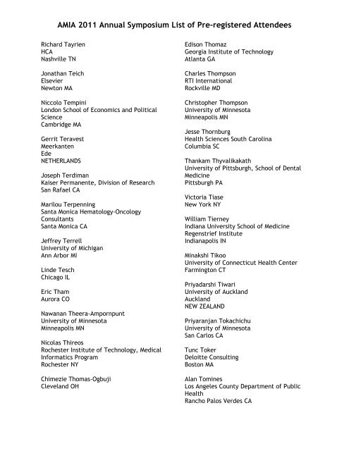 AMIA 2011 Annual Symposium List of Pre-registered Attendees