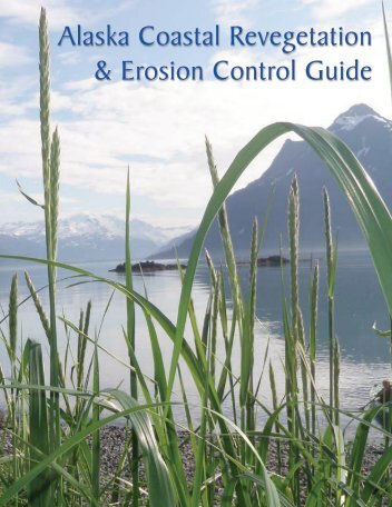 Alaska Coastal Revegetation & Erosion Control Guide - Alaska Plant ...