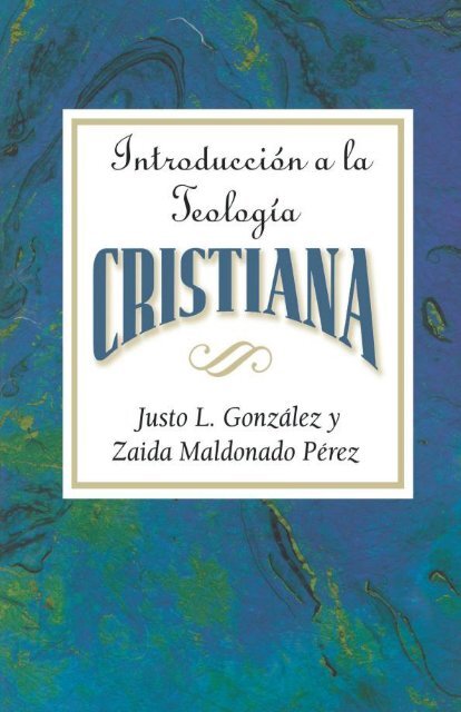 Zaida Maldonado P. – Introducción A La Teología Cristiana