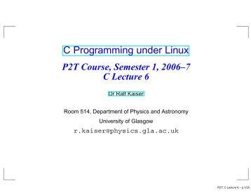 C Programming under Linux - Nuclear Physics - University of Glasgow