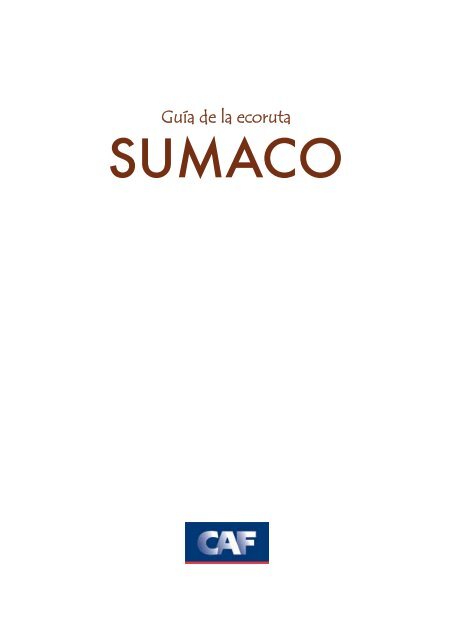 GuÃ­a de la ecoruta Sumaco - Publicaciones - CAF