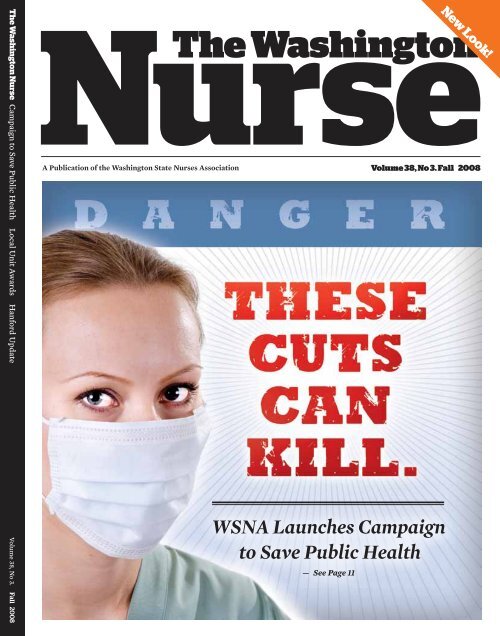 Issue 38.3 - Fall 2008 - The Washington State Nurses Association