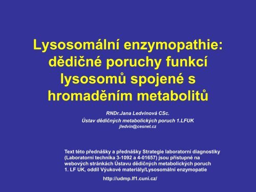 LysosomÃƒÂ¡lnÃƒÂ­ enzymopathie: dÃ„Â›diÃ„ÂnÃƒÂ© poruchy funkcÃƒÂ­ lysosomÃ…Â¯ ...