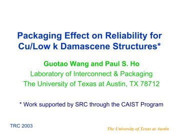 Packaging Effect on Reliability for Cu/Low k Damascene ... - Sematech